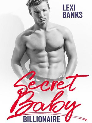 cover image of Secret Baby Billionaire
